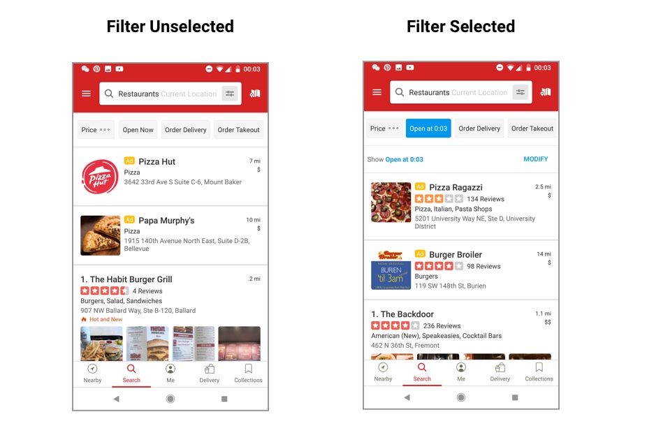 Two screenshots of the Yelp app, one with search filter selected and one with search filter unselected Two screenshots of the Yelp app, one with search filter selected and one with search filter unselected